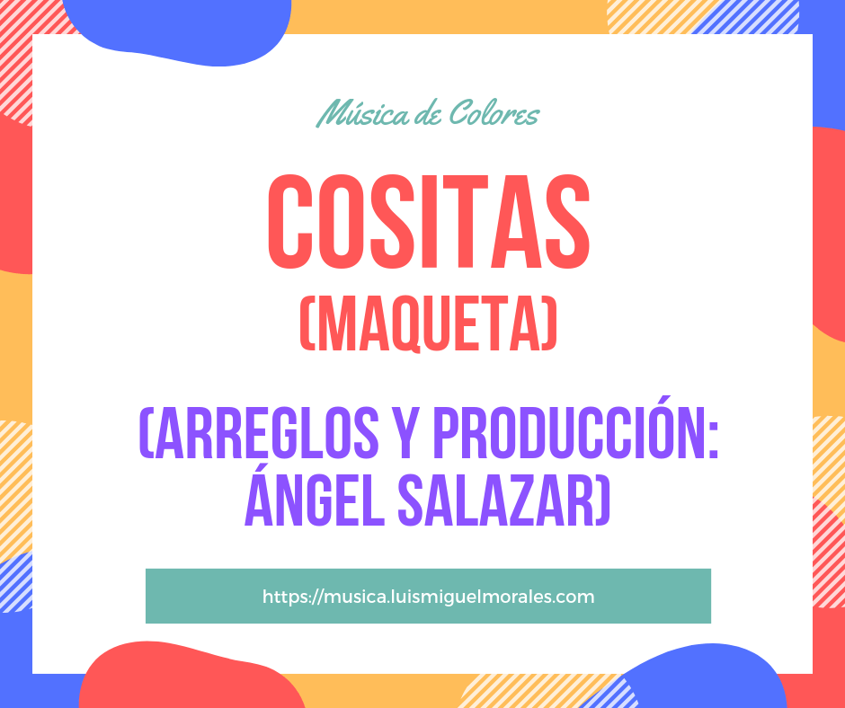 2.1- Cositas (con Ángel Salazar). Diario de una grabación
